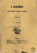 O Academico: Publicação mensal, scientifica e litteraria (Volume 1, nº1)