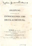 Anleitung zur Benutzung der Entwicklungs und Druck-Ausrustung / Kodak