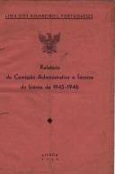 Relatório da Comissão Administrativa e Técnica do biénio de 1945-1946 da Liga dos Bombeiros Portugueses